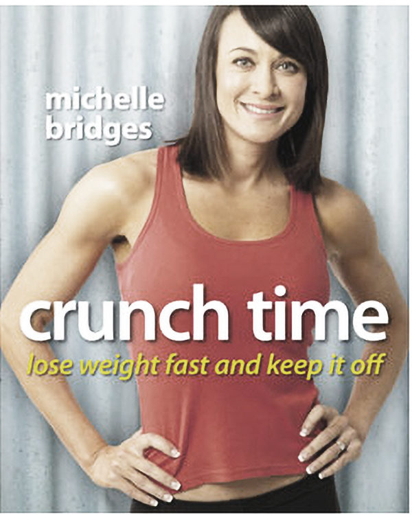 Book Review: Crunch Time by Michelle Bridges Crunch Time by Michelle Bridges